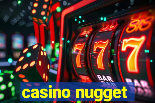 casino nugget