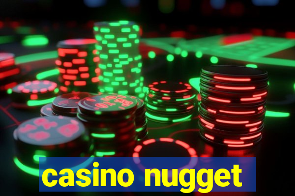 casino nugget