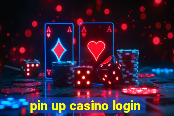 pin up casino login