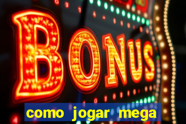 como jogar mega millions dos eua