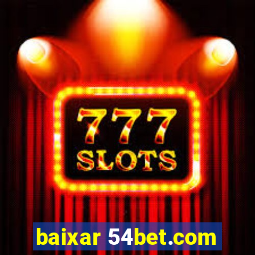 baixar 54bet.com