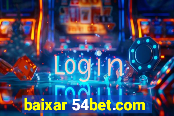 baixar 54bet.com