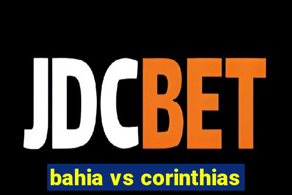 bahia vs corinthias