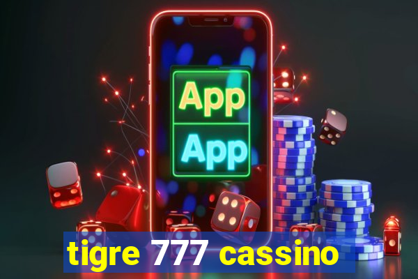 tigre 777 cassino