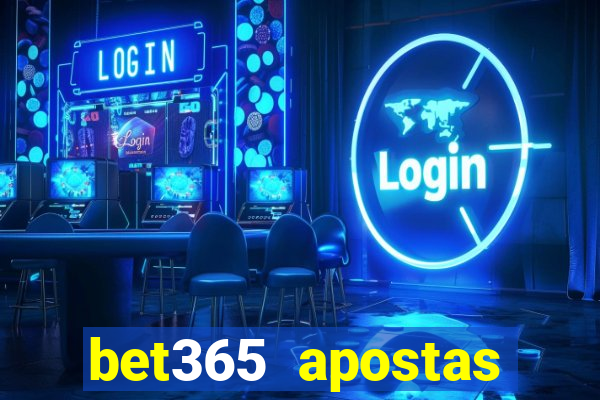 bet365 apostas online futebol