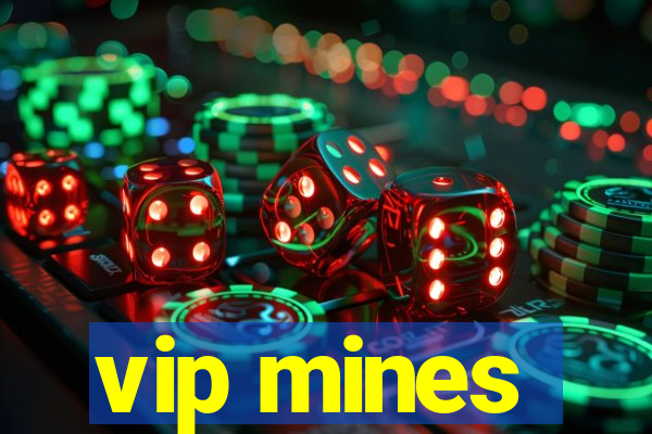 vip mines