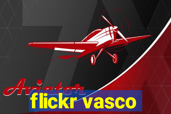 flickr vasco