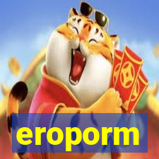 eroporm