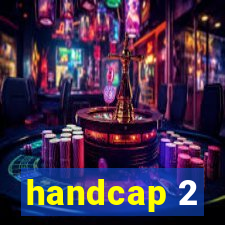 handcap 2