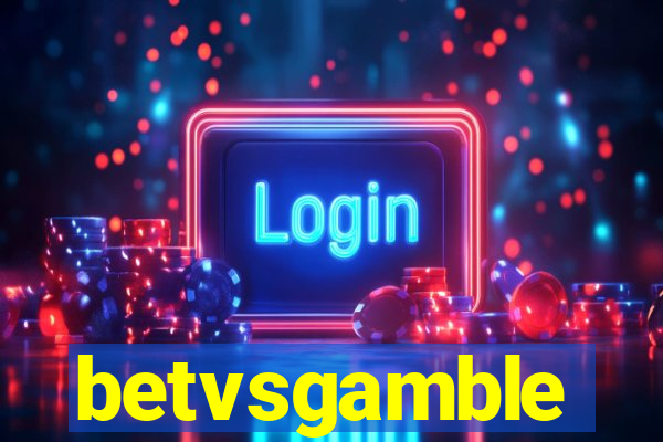 betvsgamble