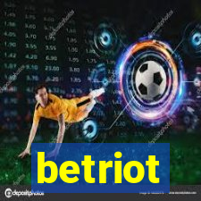 betriot