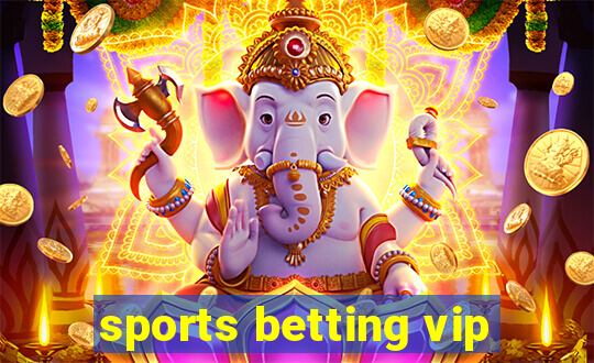 sports betting vip