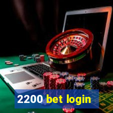 2200 bet login