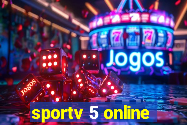 sportv 5 online