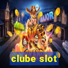 clube slot