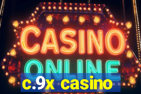 c.9x casino