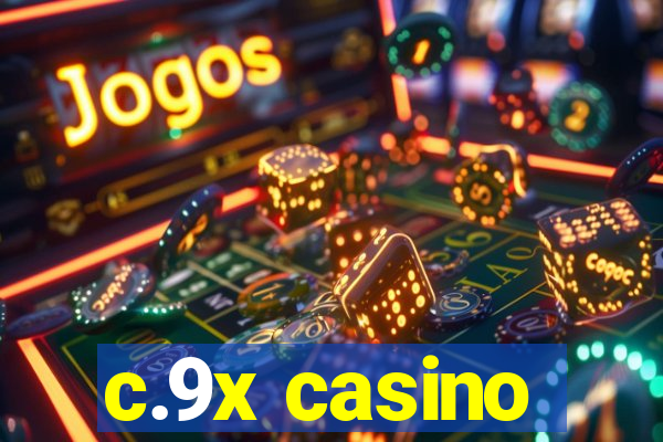 c.9x casino