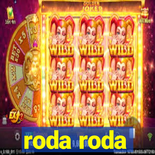 roda roda