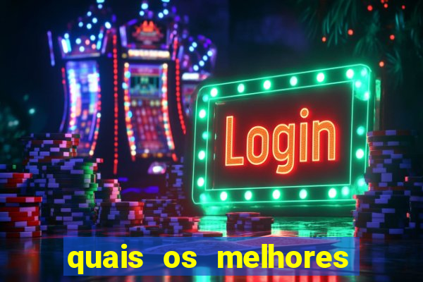 quais os melhores jogos de aposta