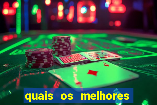 quais os melhores jogos de aposta