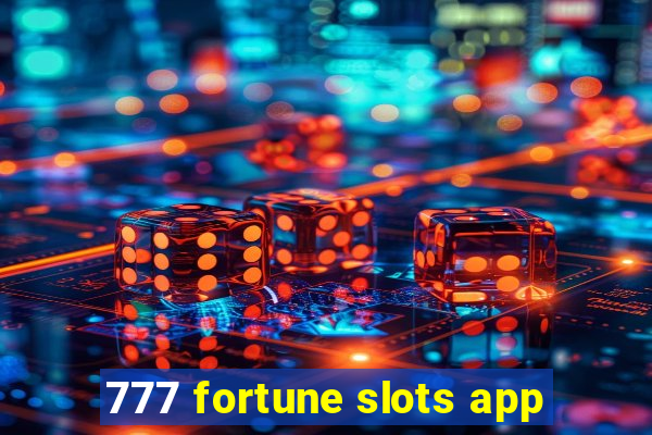 777 fortune slots app