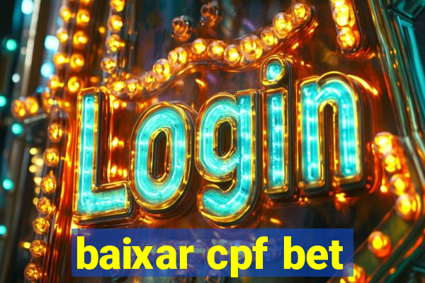 baixar cpf bet