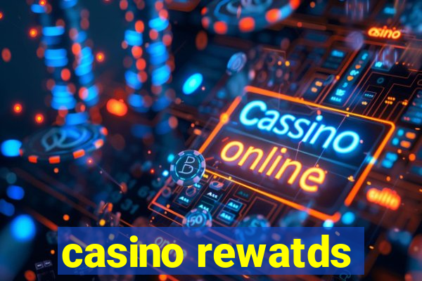 casino rewatds