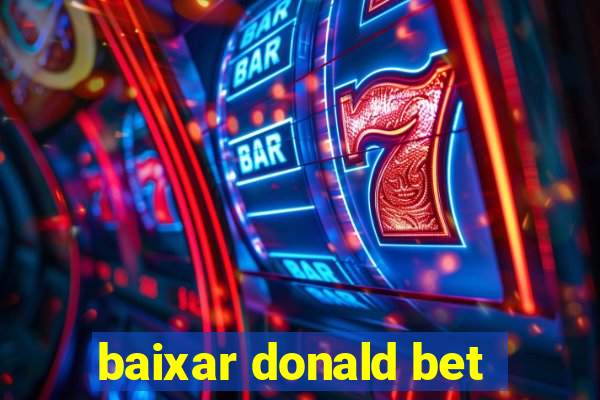 baixar donald bet