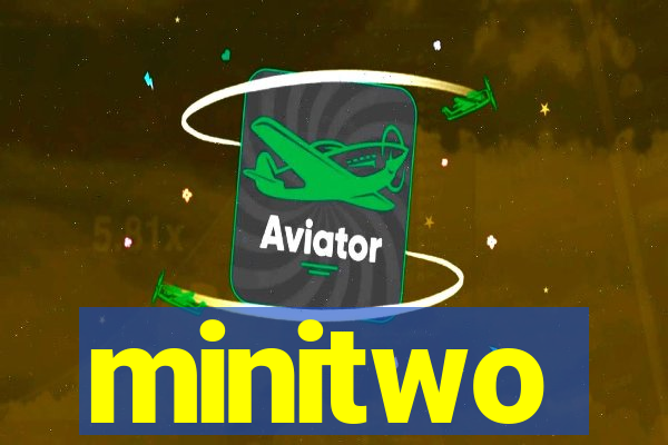 minitwo