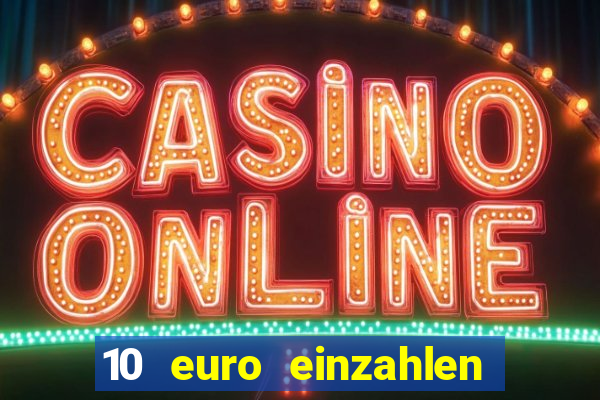 10 euro einzahlen 50 euro spielen casino 2020