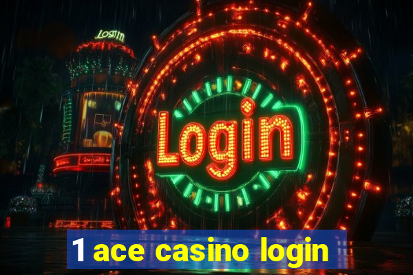 1 ace casino login