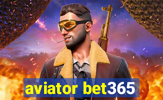 aviator bet365