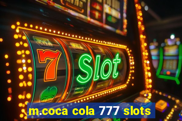 m.coca cola 777 slots