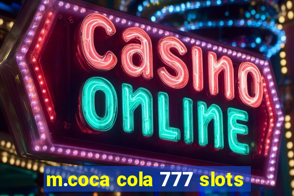 m.coca cola 777 slots