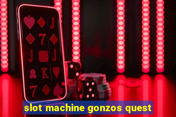 slot machine gonzos quest