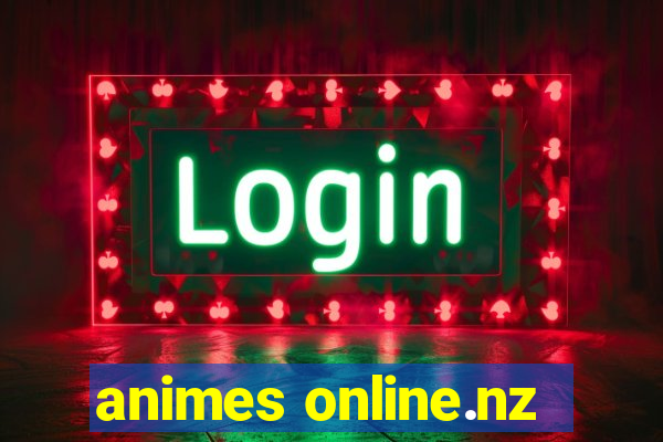 animes online.nz