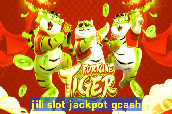 jili slot jackpot gcash