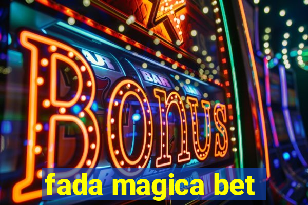 fada magica bet