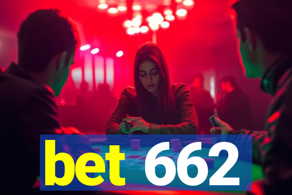 bet 662