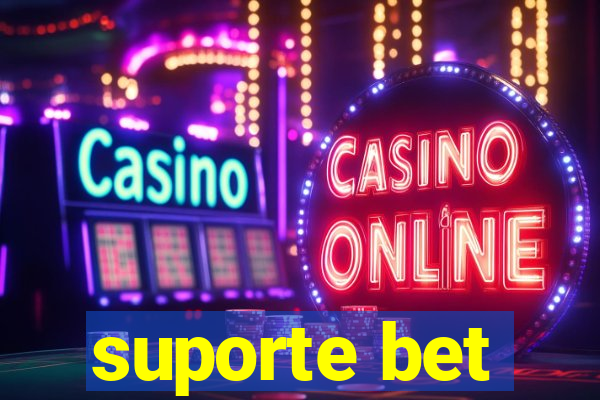 suporte bet