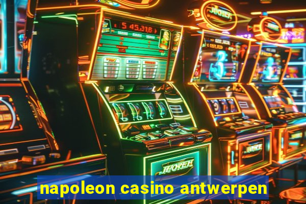 napoleon casino antwerpen