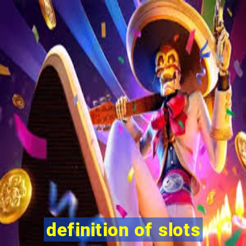 definition of slots