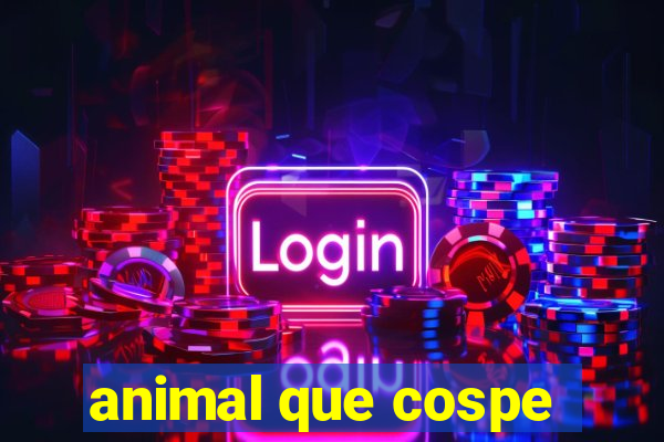 animal que cospe