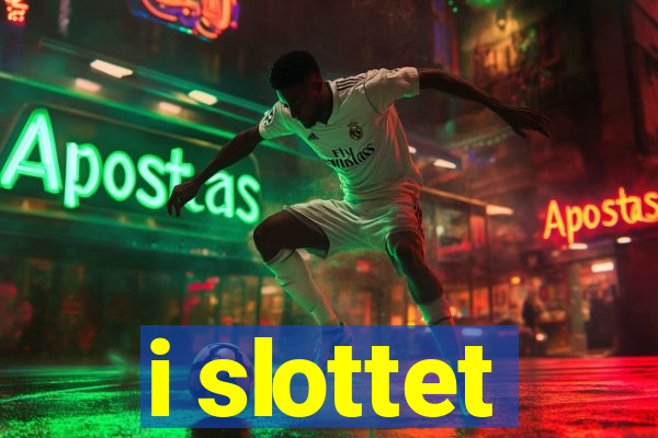 i slottet