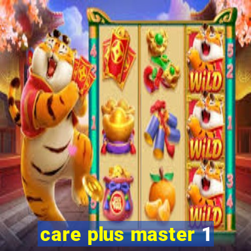 care plus master 1