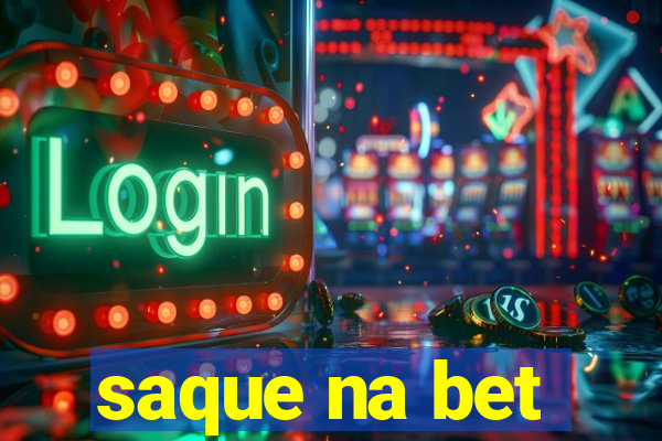 saque na bet