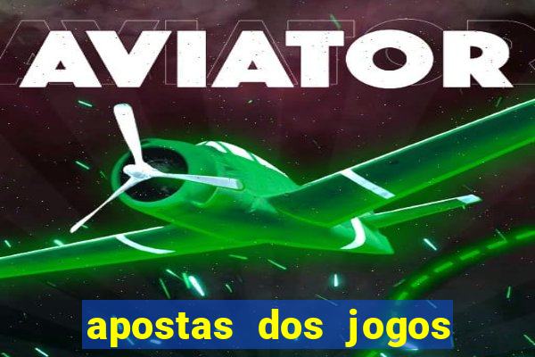 apostas dos jogos de hoje