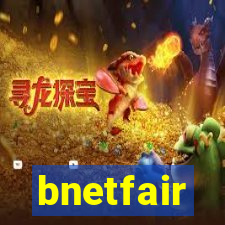 bnetfair