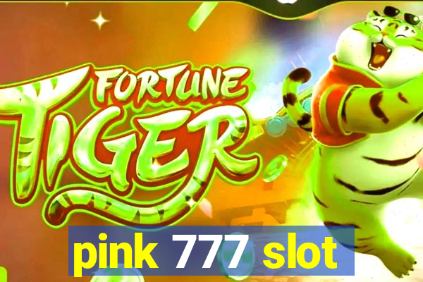 pink 777 slot