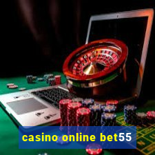 casino online bet55